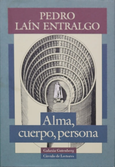 Alma, cuerpo, persona