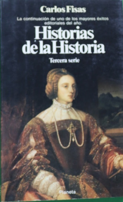 Historias de la historia tercera serie