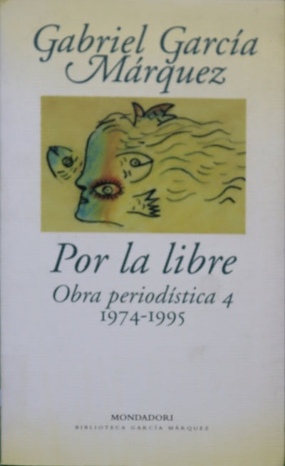 Por la libre (1974-1995)