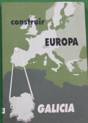 Otra visión de Europa: escrita en Galicia