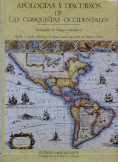 Apologías y discursos de las conquistas occidentales