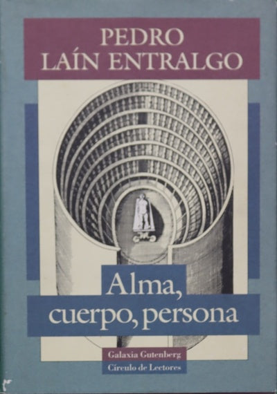 Alma, cuerpo, persona