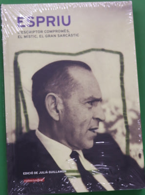 Espriu, l'escriptor compromès, el místic, el gran sarcàstic : [exposició]