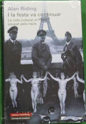 I la festa va continuar la vida cultural al París ocupat pels nazis