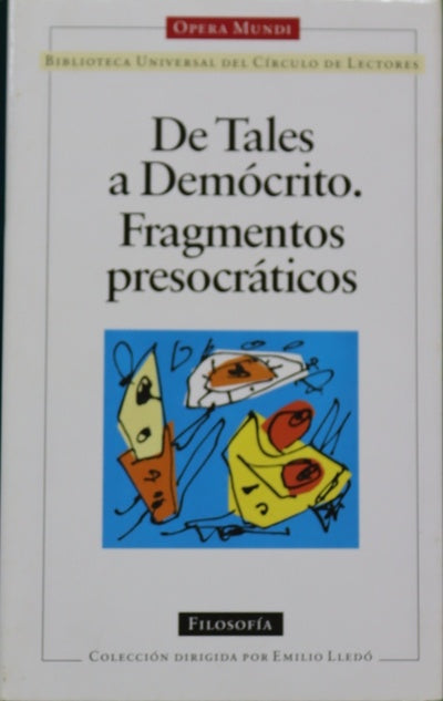 De Tales a Demócrito fragmentos presocráticos