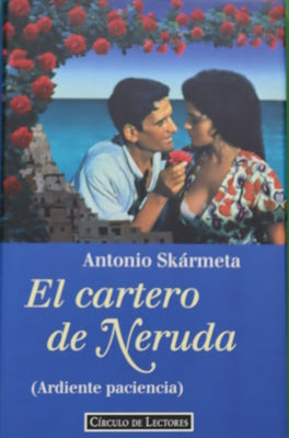 El cartero de Neruda (ardiente paciencia)