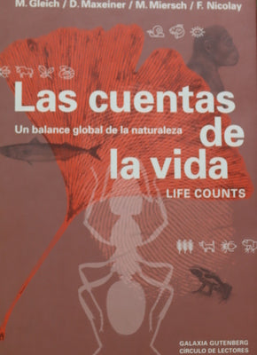 Las cuentas de la vida Life counts : un balance global de la naturaleza