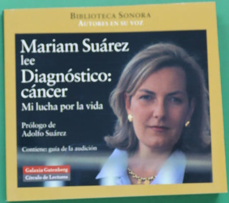 Mariam Suárez lee Diagnóstico: cáncer. Mi lucha por la vida