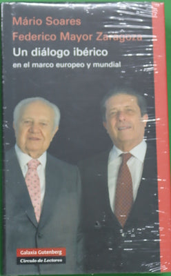 Un diálogo ibérico en el marco europeo y mundial