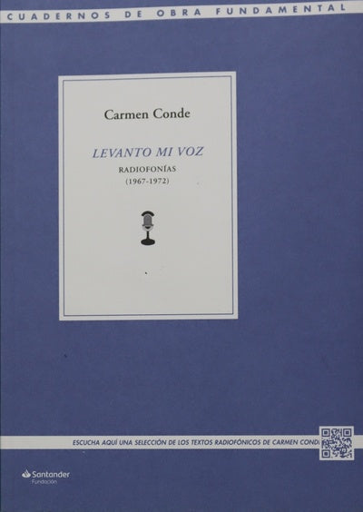 Levanto mi voz : radiofonías (1967-1972)