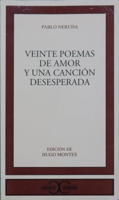 Veinte poemas de amor y una canción desesperada