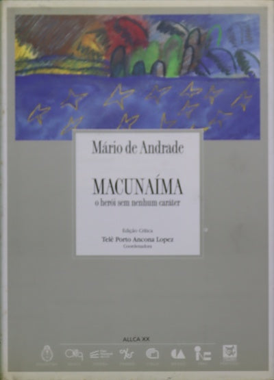 Macunaíma : o herói sem nenhum carácter