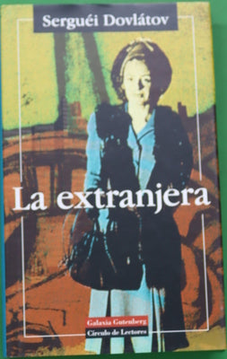 La extranjera