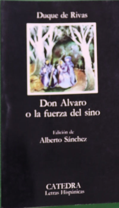 Don Álvaro o La fuerza del sino