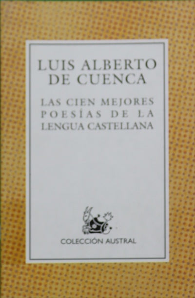 Las cien mejores poesías de la lengua castellana