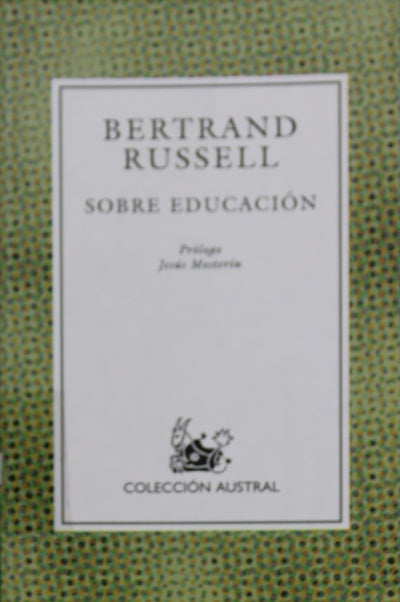 Sobre educación especialmente en los años infantiles