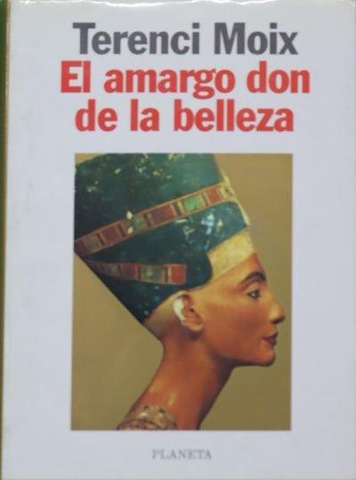 El amargo don de la belleza