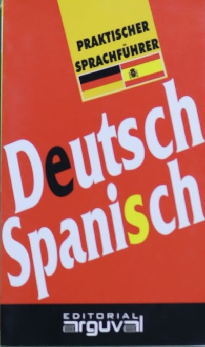 Praktischer Sprachführer, Deutsch-Spanisch