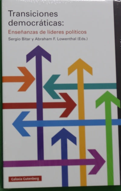 Transiciones democráticas : enseñanzas de lideres políticos