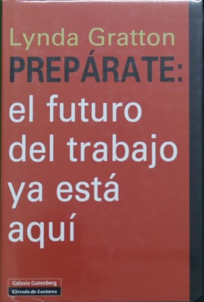 Prepárate : el futuro del trabajo ya está aquí
