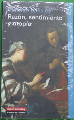 Razón, sentimiento y utopía