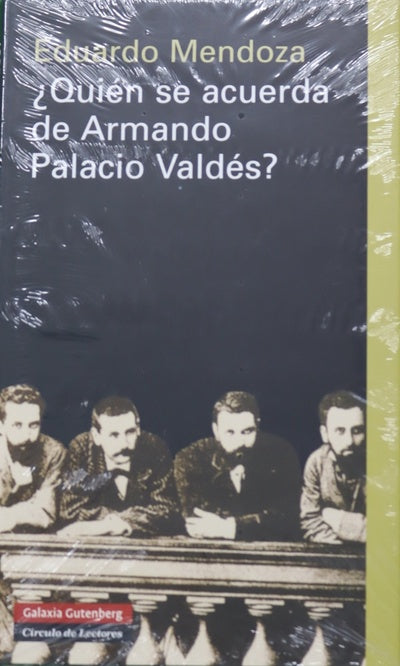 ¿Quién se acuerda de Armando Palacio Valdés? escritores en lengua española : veinticuatro presentaciones y dos prólogos