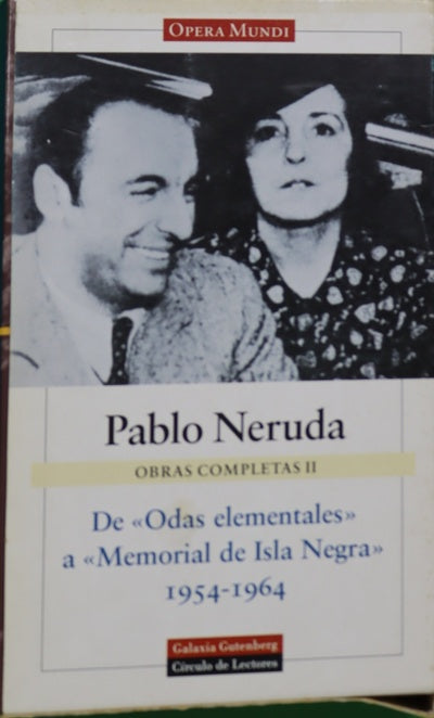 De Odas elementales a Memorial de Isla negra