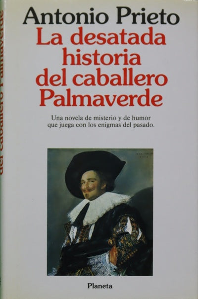 La desatada historia del caballero Palmaverde