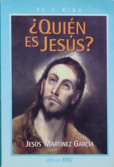 ¿Quién es Jesús?