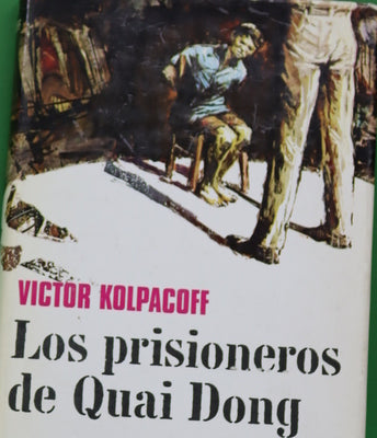 Los prisioneros de Quai Dong