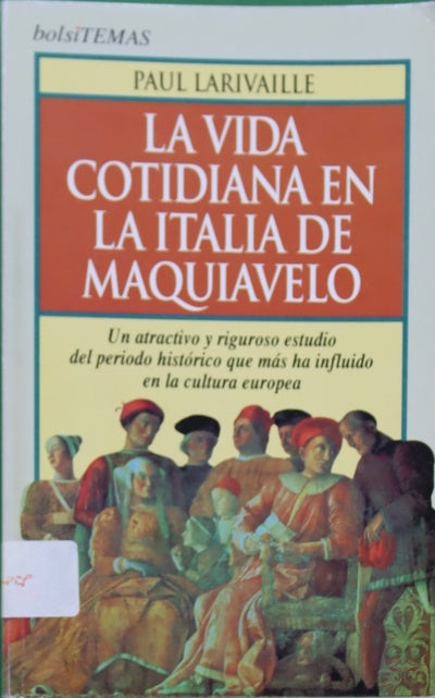 La vida cotidiana en la Italia de Maquiavelo