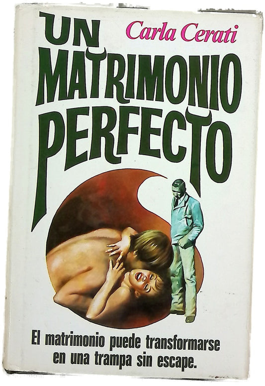 Un matrimonio perfecto