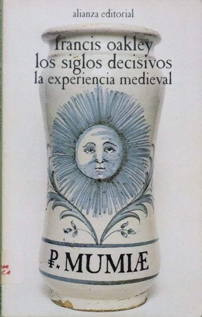 Los siglos decisivos la experiencia medieval