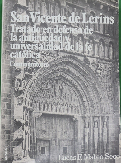 Tratado en defensa de la antigüedad y universalidad de la fe católica commonitorio