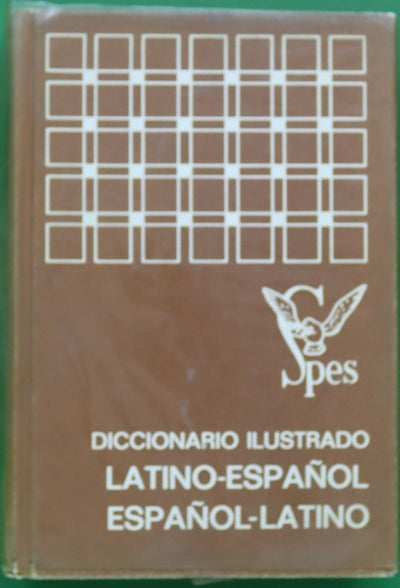 Diccionario ilustrado latino-español, español-latino