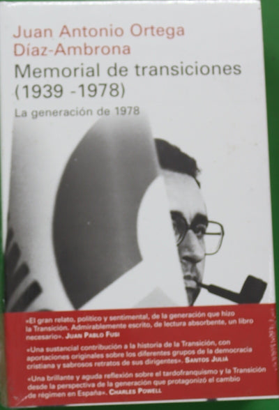 Memorial de transiciones (1939-1978) : la generación de 1978
