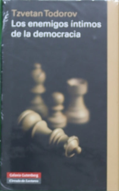 Los enemigos íntimos de la democracia