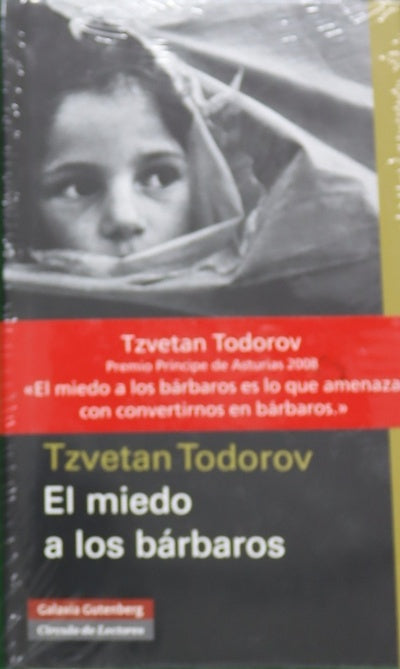 El miedo a los bárbaros más allá del choque de civilizaciones