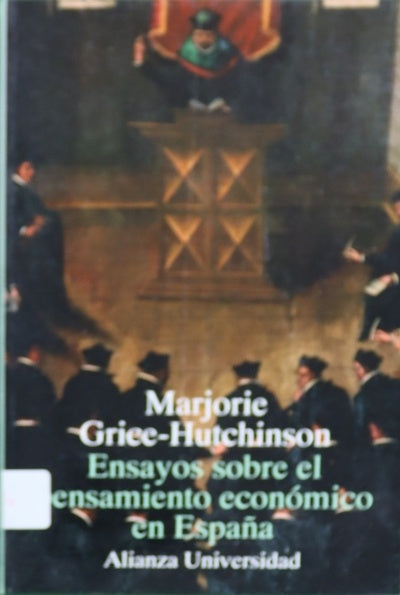 Ensayos sobre el pensamiento económico en España