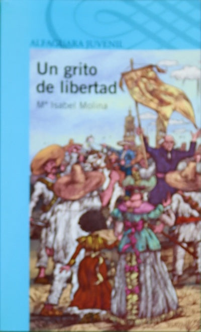 Un grito de libertad