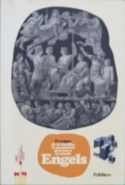 El origen de la familia, la propiedad privada y el estado