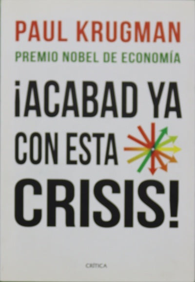 ¡Acabad con esta crisis!