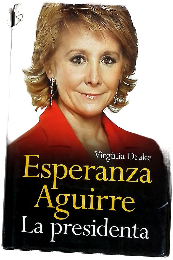 Esperanza Aguirre, la presidenta