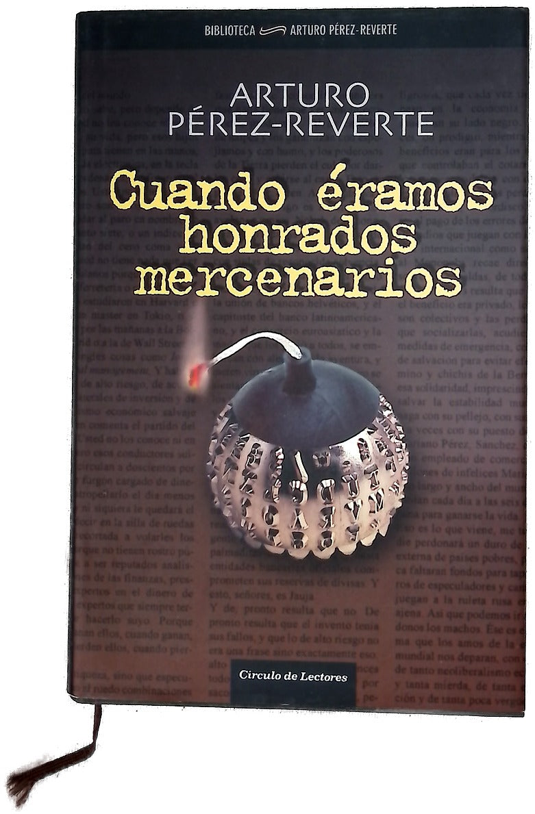 Cuando éramos honrados mercenarios (2005-2009)