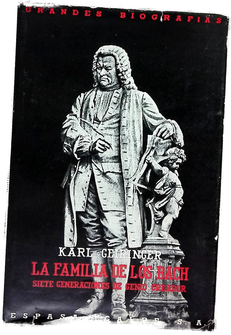 La familia de los Bach siete generaciones de genio creador