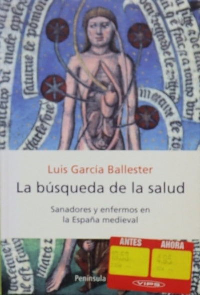 La búsqueda de la salud sanadores y enfermos en la España medieval