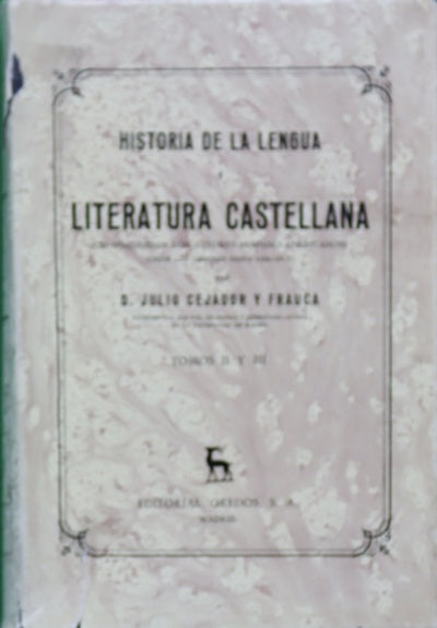 Historia de la lengua y literatura castellana (comprendidos los autores hispanoamericanos) (t. II y III)