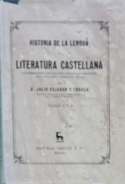 Historia de la lengua y literatura castellana (comprendidos los autores hispanoamericanos) (t. X y XI)