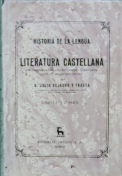 Historia de la lengua y literatura castellana (comprendidos los autores hispanoamericanos) (t. I)