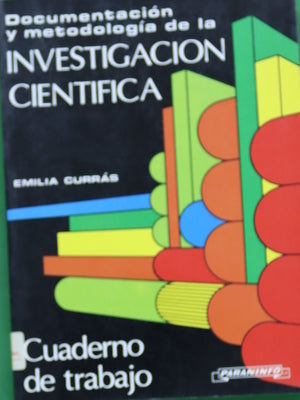 Documentación y metodología de la investigación científica cuadernos de trabajo